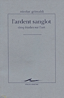 Ardent sanglot (L')